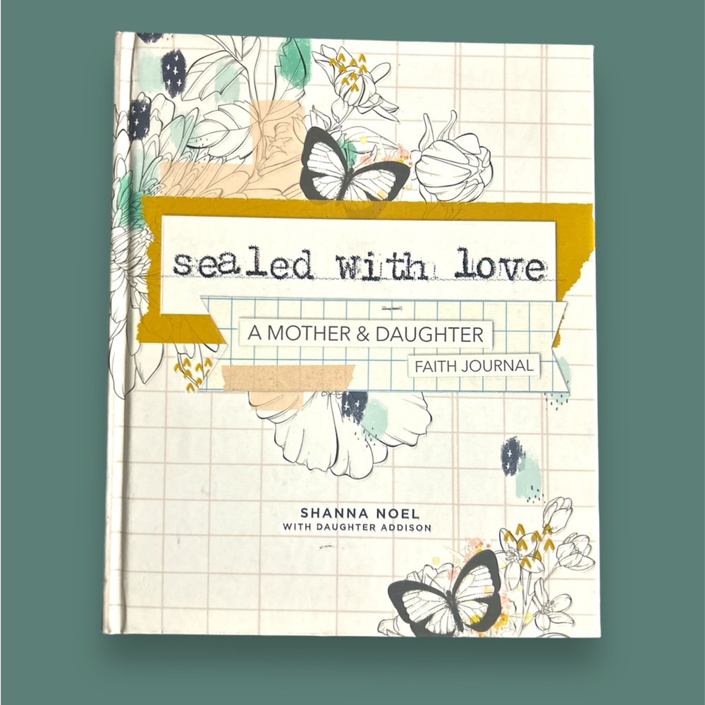 NEW Sealed with Love - A Mother & Daughter Faith Journal